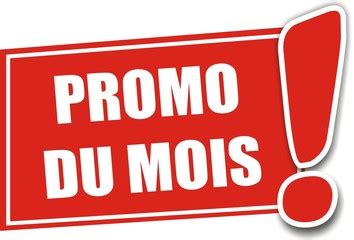 Promos du mois .